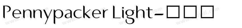 Pennypacker Light字体转换 Pennypacker Light字体转换
